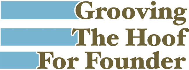 Grooving The Hoof For Founder